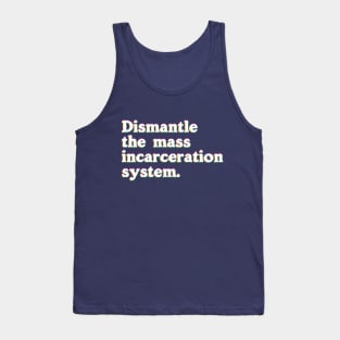 End mass incarceration Tank Top